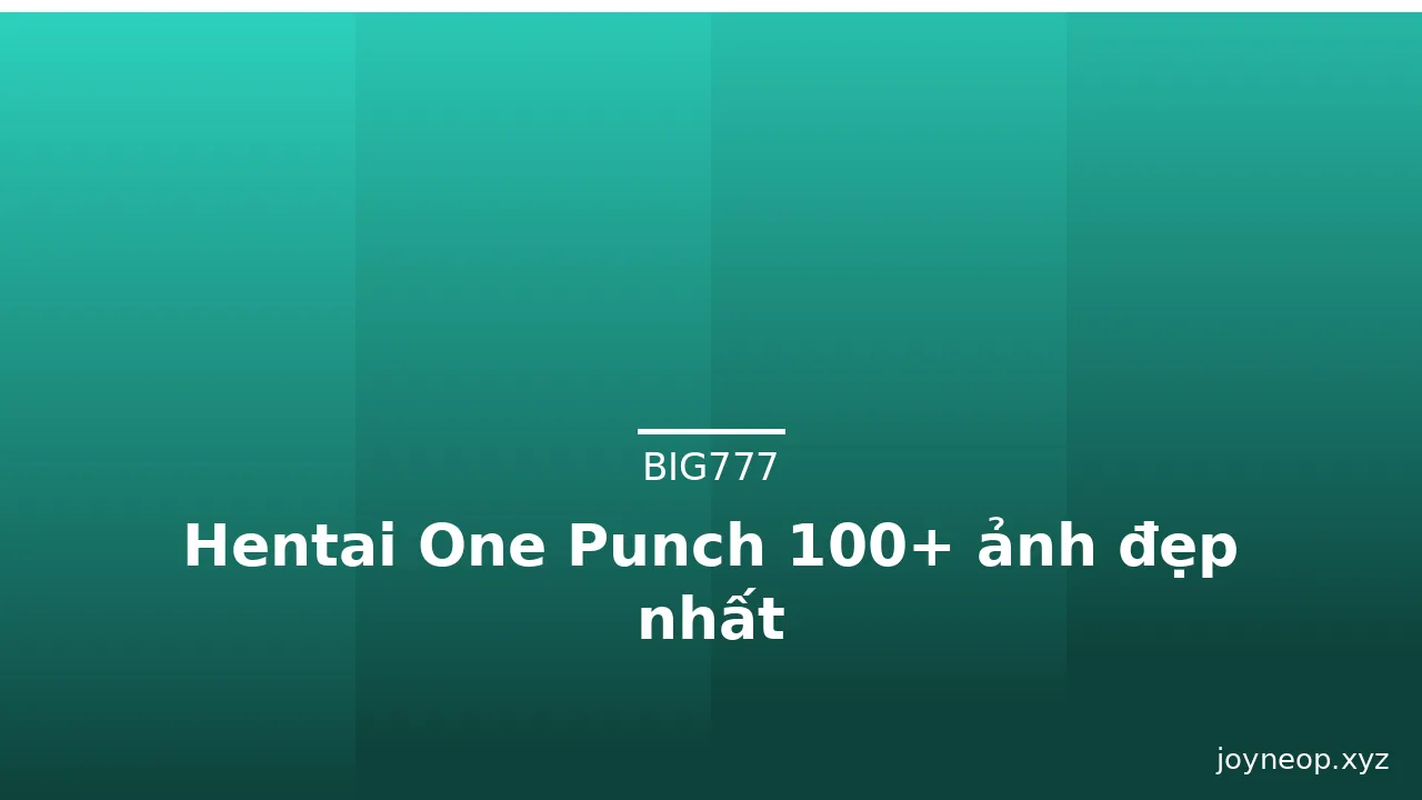 Hentai One Punch 100+ ảnh đẹp nhất · ảnh 2