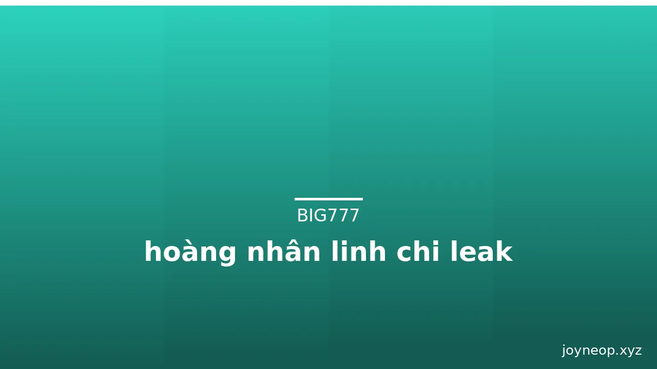 hoàng nhân linh chi leak · ảnh 2