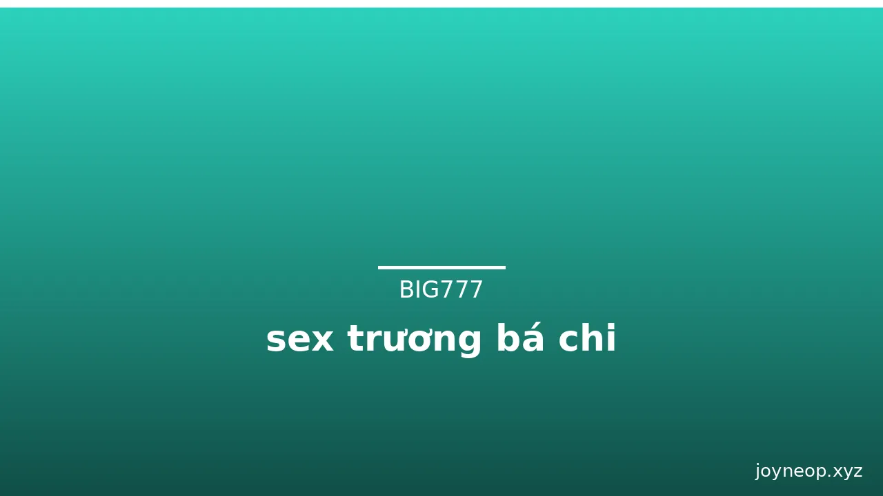 sex trương bá chi