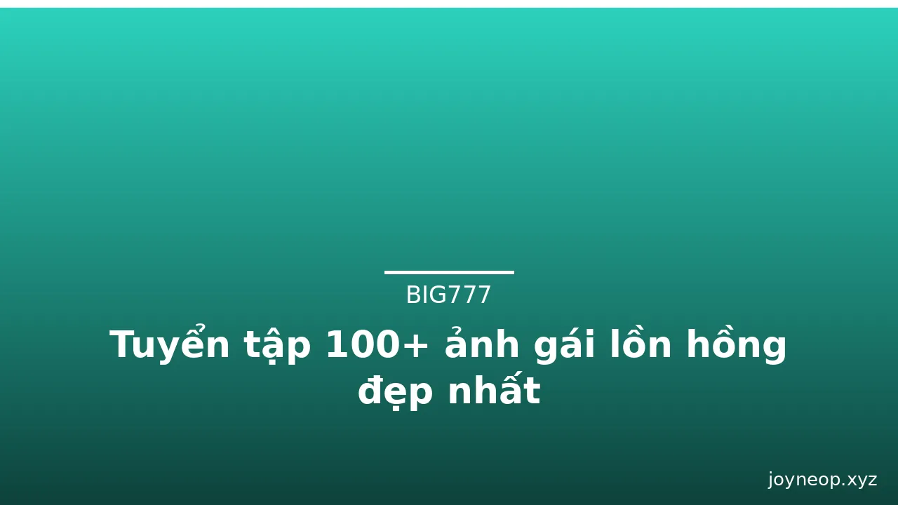 Tuyển tập 100+ ảnh gái lồn hồng đẹp nhất · ảnh 3