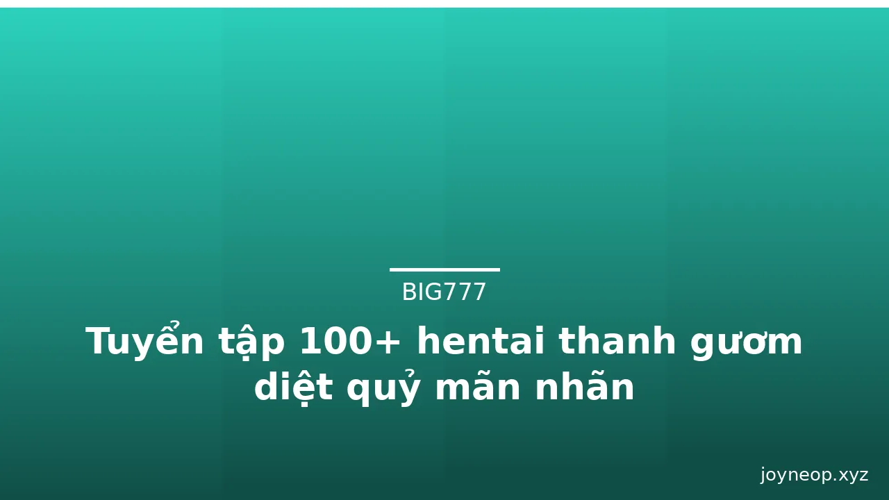 Tuyển tập 100+ hentai thanh gươm diệt quỷ mãn nhãn