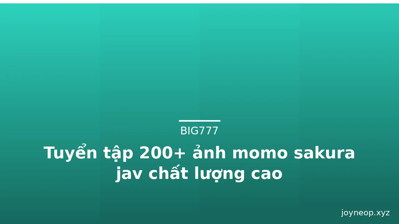 Tuyển tập 200+ ảnh momo sakura jav chất lượng cao · ảnh 2
