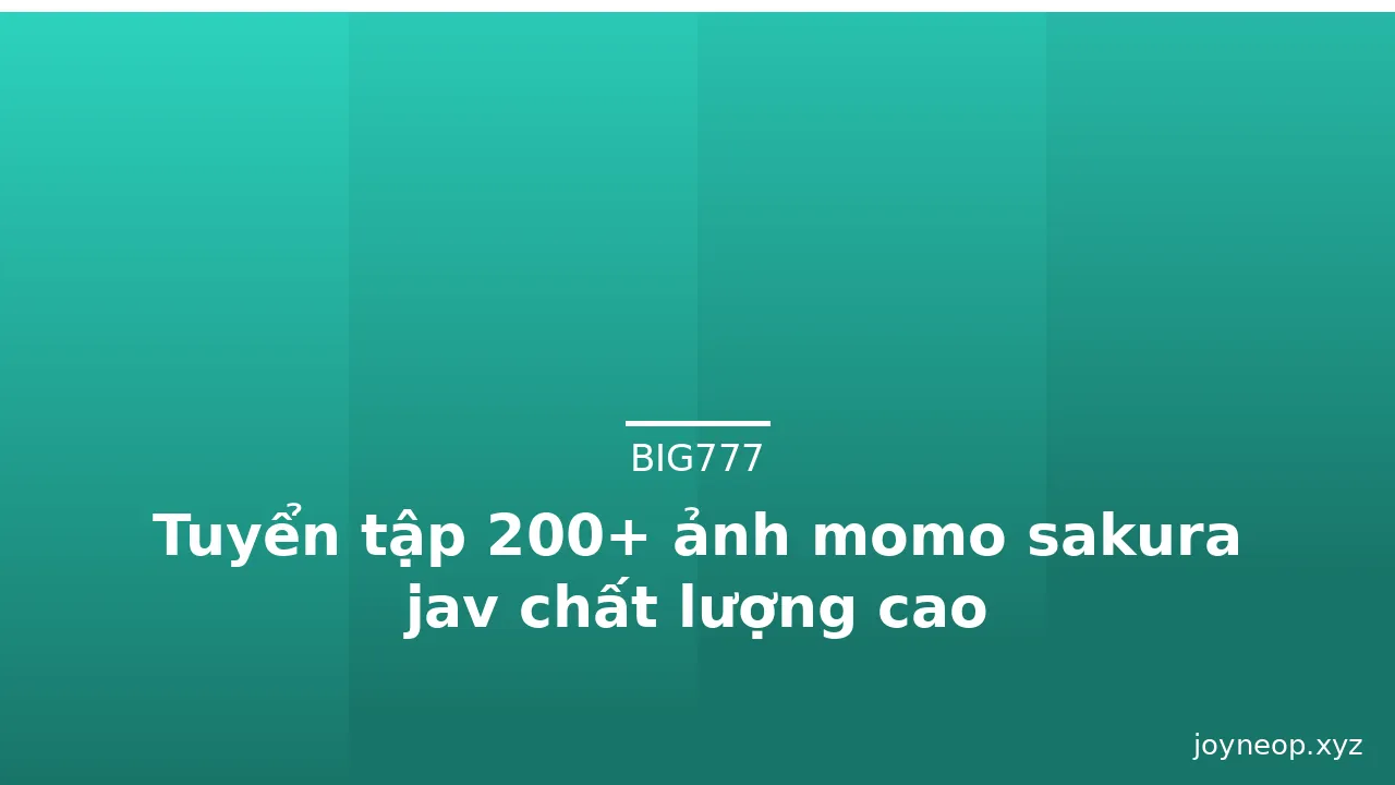 Tuyển tập 200+ ảnh momo sakura jav chất lượng cao · ảnh 3