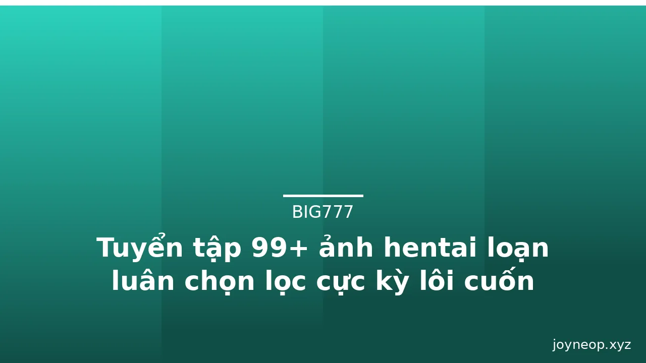 Tuyển tập 99+ ảnh hentai loạn luân chọn lọc cực kỳ lôi cuốn · ảnh 3